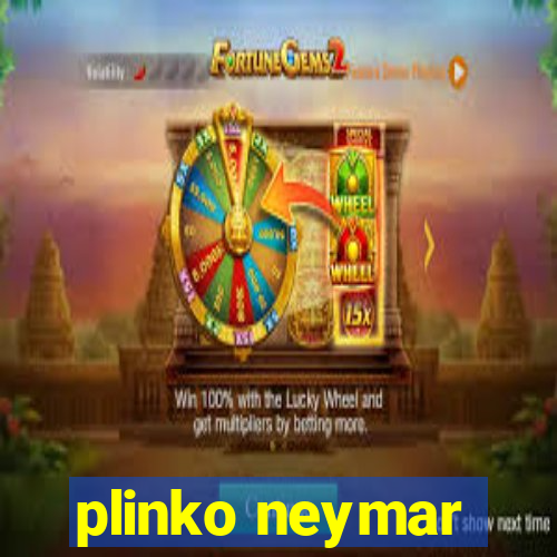 plinko neymar