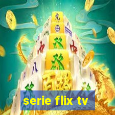 serie flix tv
