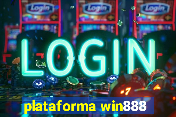 plataforma win888