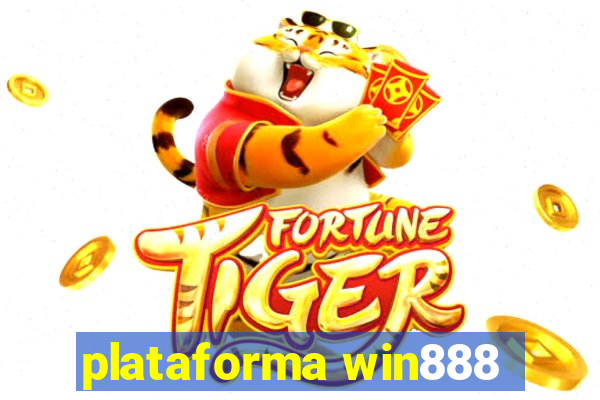 plataforma win888
