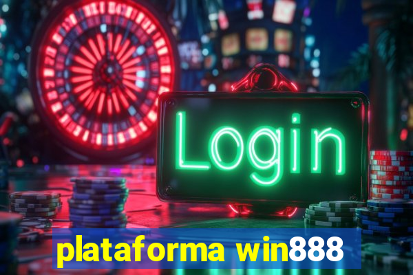 plataforma win888