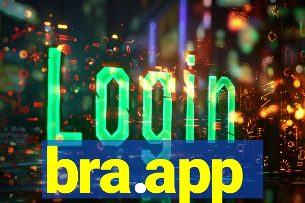 bra.app