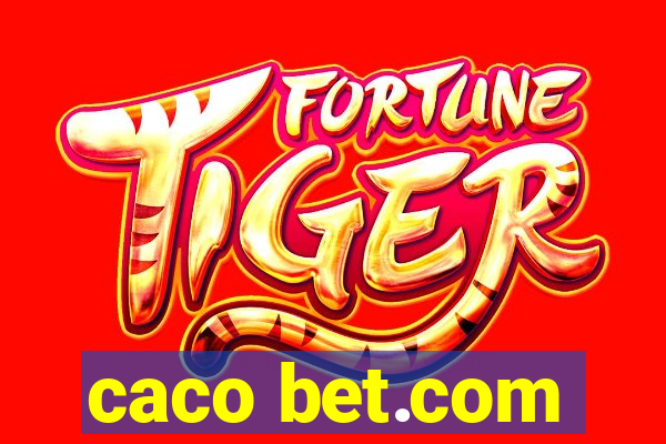 caco bet.com