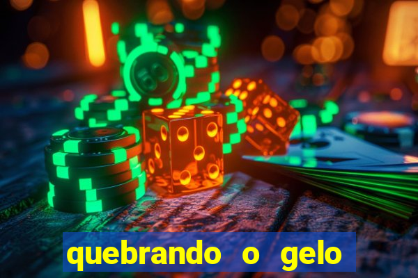 quebrando o gelo livro personagens