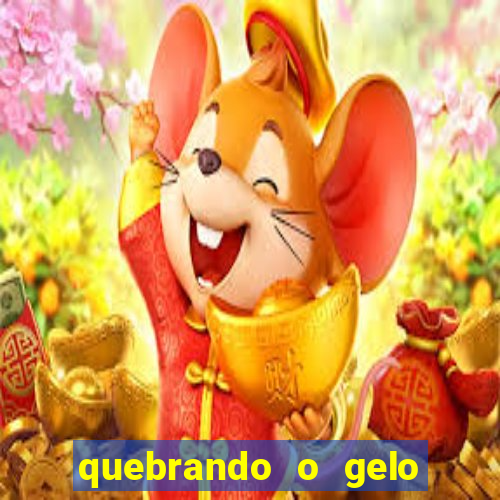quebrando o gelo livro personagens