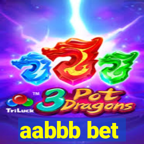 aabbb bet
