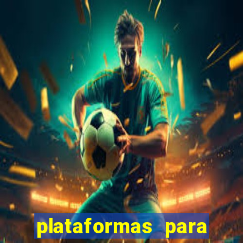 plataformas para ganhar dinheiro jogando