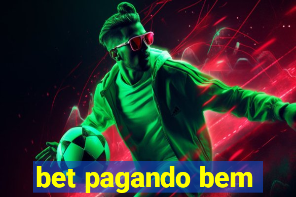 bet pagando bem