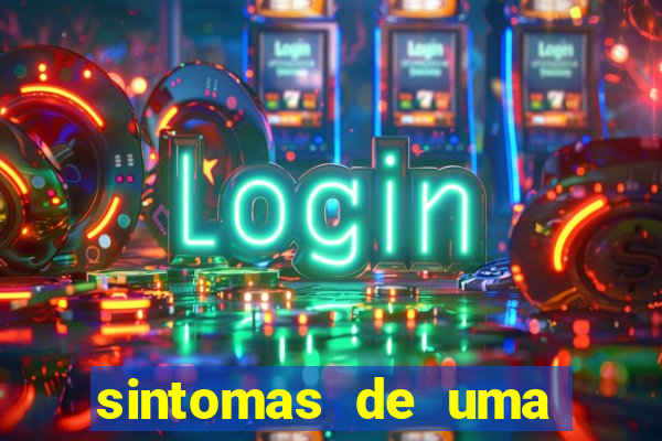 sintomas de uma pessoa perturbada