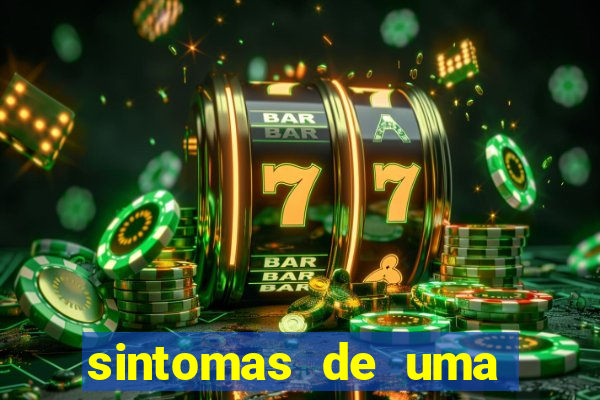 sintomas de uma pessoa perturbada