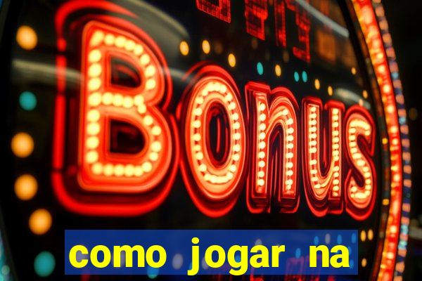 como jogar na roleta cassino