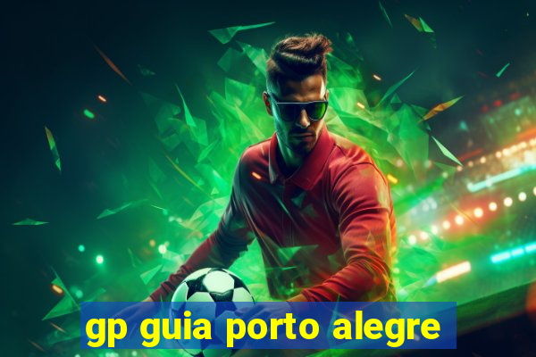 gp guia porto alegre