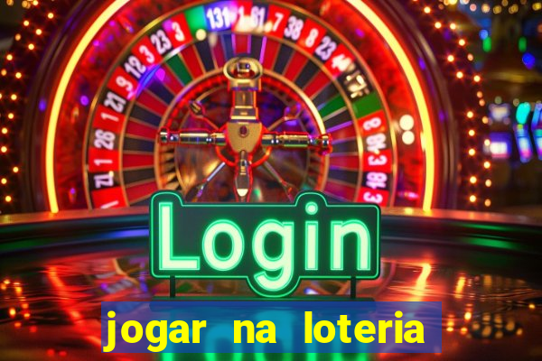 jogar na loteria dos estados unidos