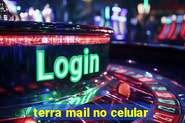 terra mail no celular