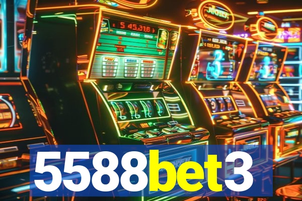5588bet3