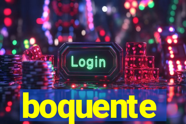 boquente