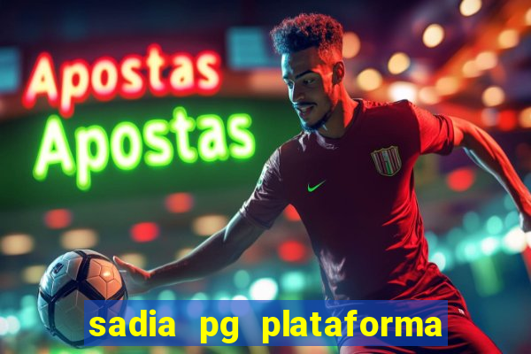 sadia pg plataforma de jogos