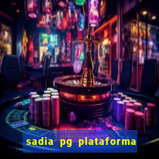 sadia pg plataforma de jogos
