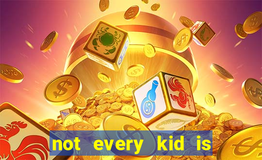 not every kid is a football and basketball star but there are plenty