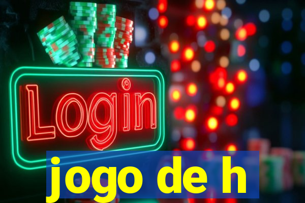 jogo de h