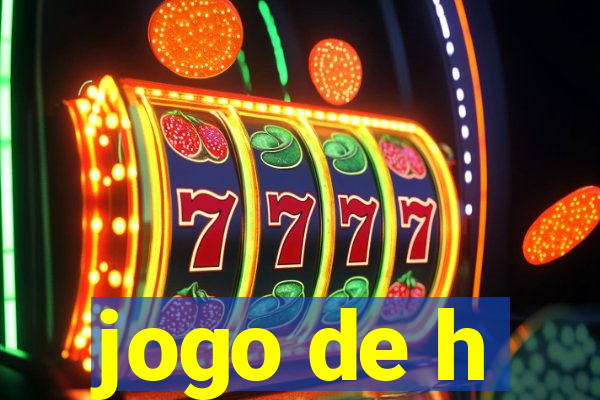 jogo de h