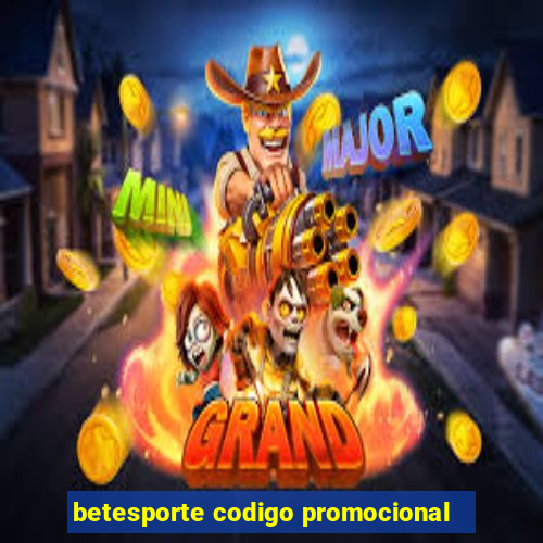 betesporte codigo promocional