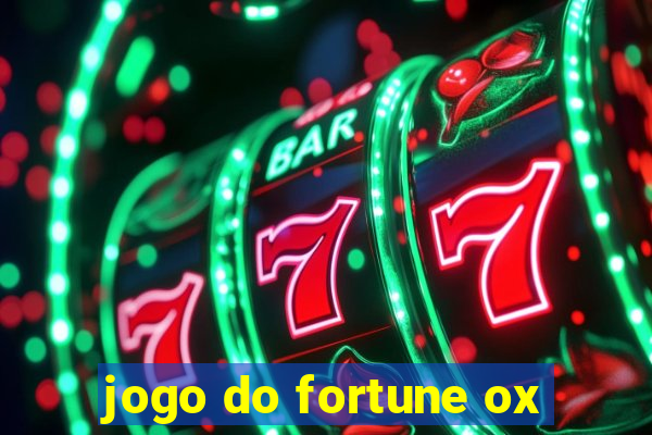 jogo do fortune ox