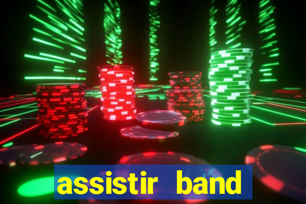 assistir band sports gratis