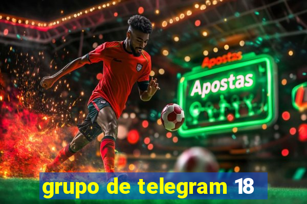 grupo de telegram 18
