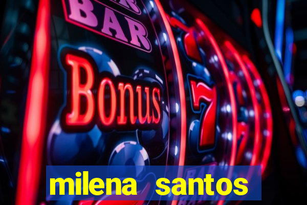 milena santos vizinha gostosa