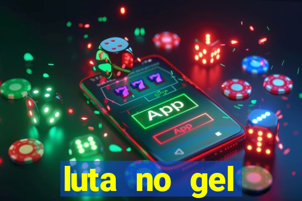 luta no gel cassino dance