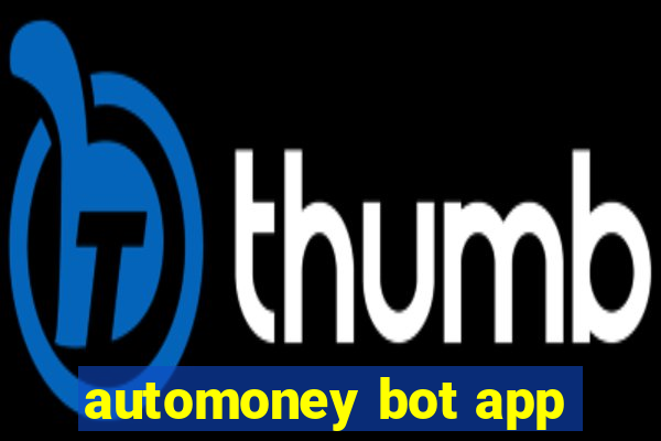 automoney bot app