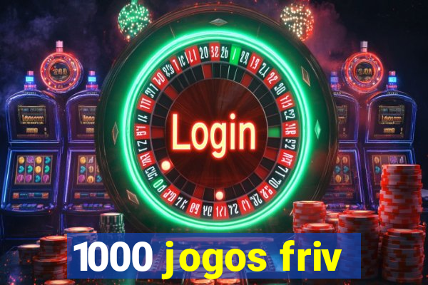 1000 jogos friv