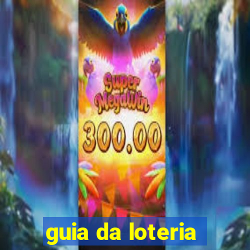 guia da loteria