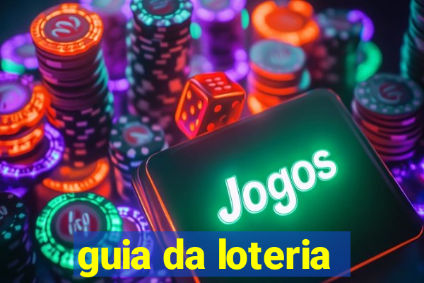 guia da loteria