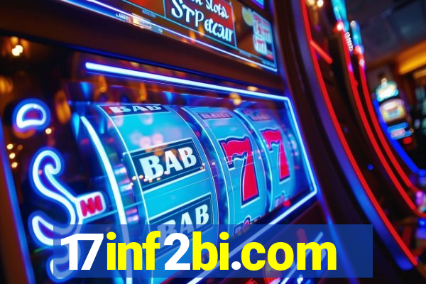 17inf2bi.com