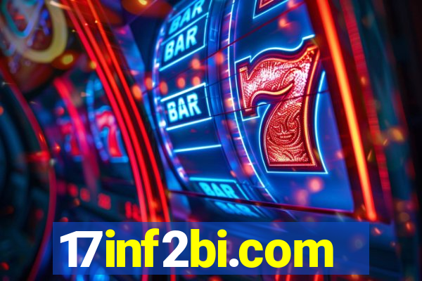 17inf2bi.com