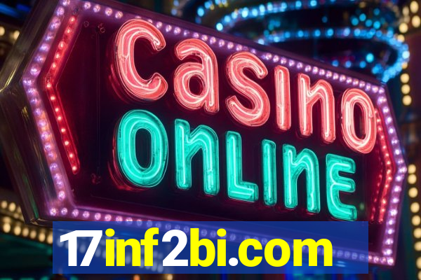 17inf2bi.com