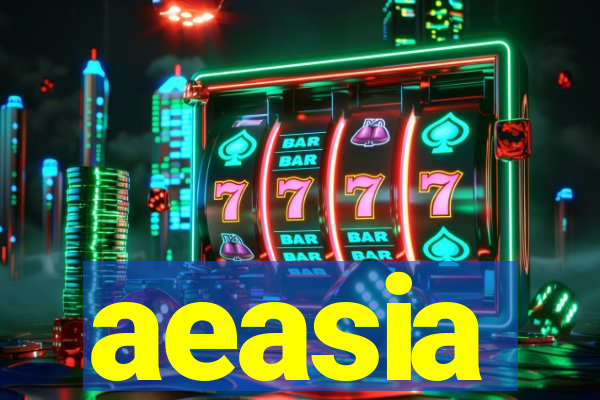 aeasia