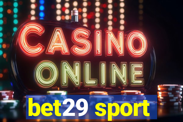 bet29 sport