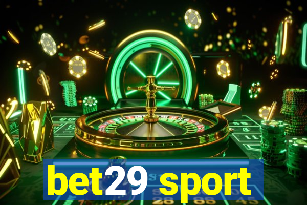bet29 sport