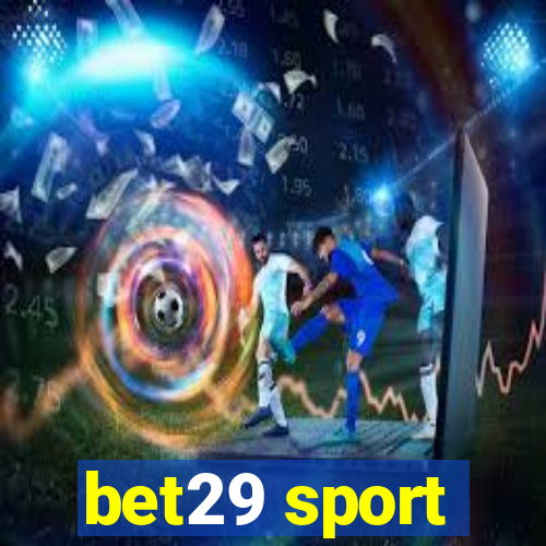 bet29 sport