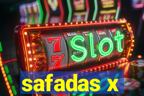 safadas x
