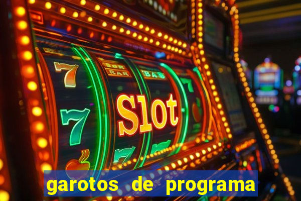 garotos de programa na zona leste