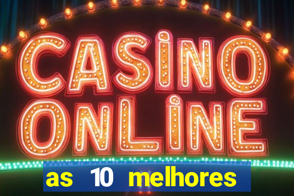 as 10 melhores plataformas de jogos