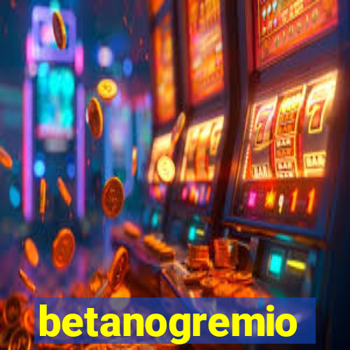 betanogremio