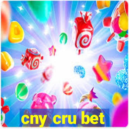 cny cru bet