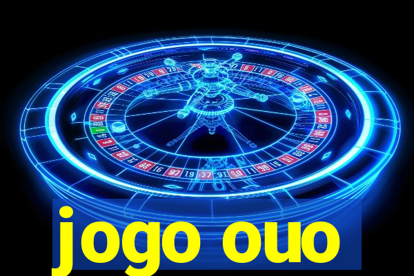 jogo ouo