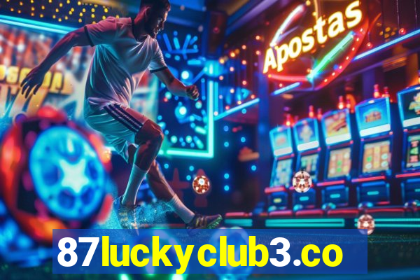 87luckyclub3.com