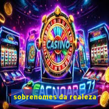 sobrenomes da realeza